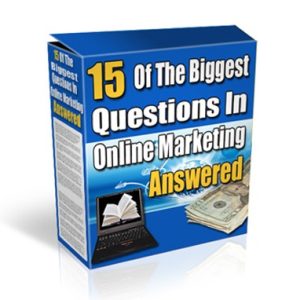 15 of the Biggest Questions in Online Marketing Answered – eBook with Resell Rights