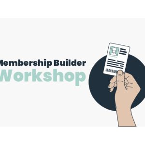 Membership Builder Workshop – Video Course with Resell Rights